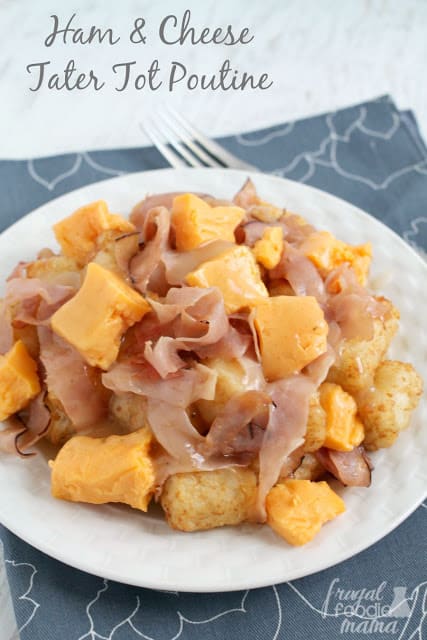 Ham-Cheese-Tater-Tot-Poutine-Titled
