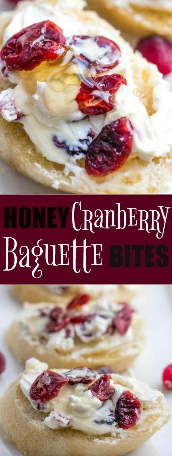 Honey Cranberry Baguette Bites Pinterest image with text in center
