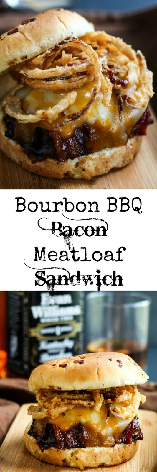 BBQ Bourbon Bacon Meatloaf Sandwich Collage