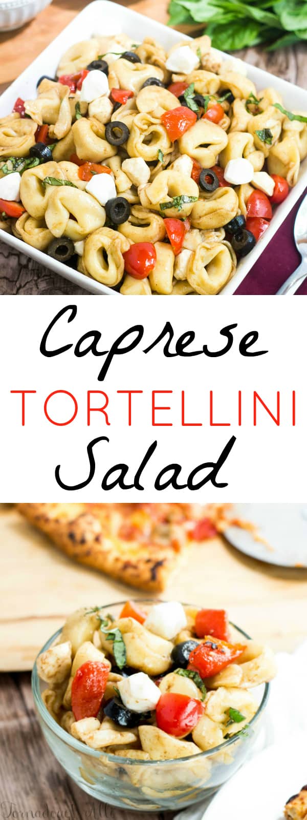 Caprese Tortellini Salad Collage