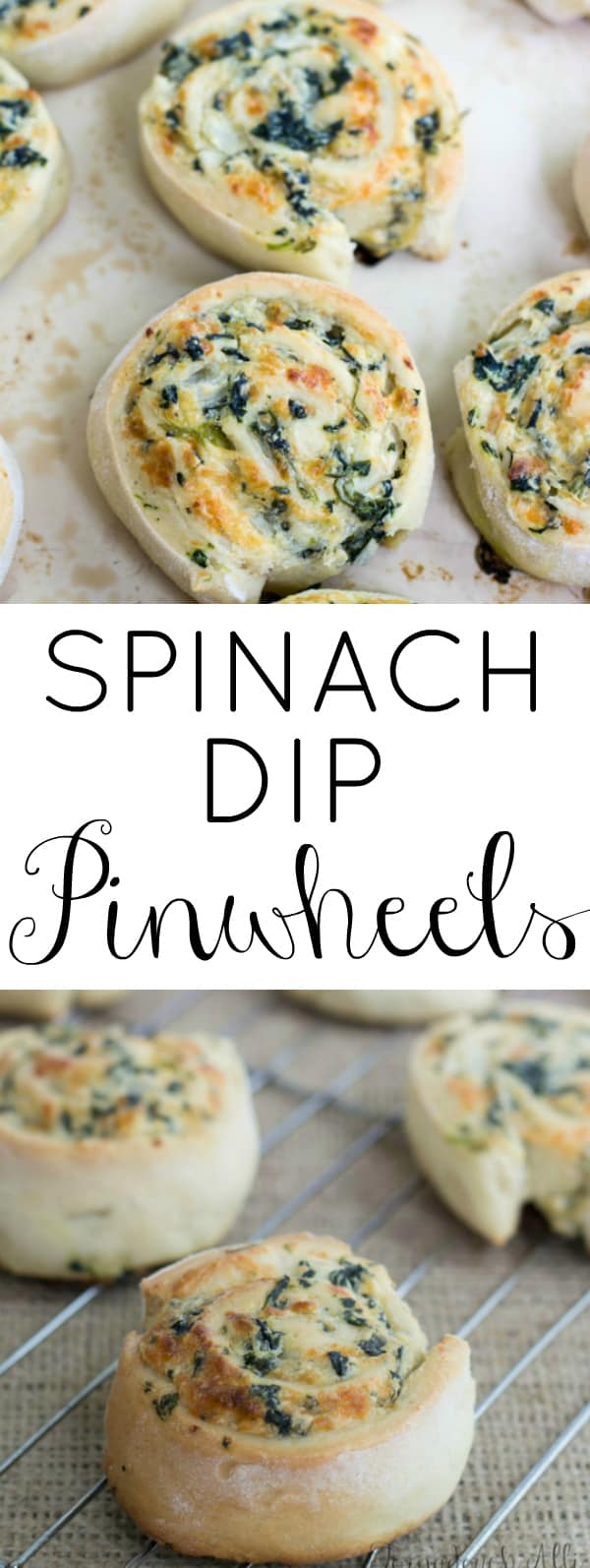 Spinach Dip Pinwheels Collage