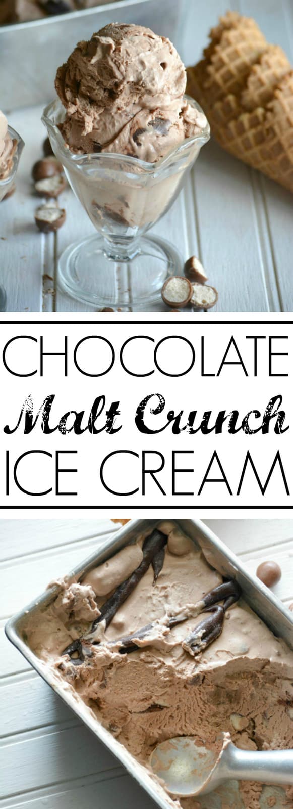 Chocolate Malt Crunch Ice Cream Pinterest image with words in middle
