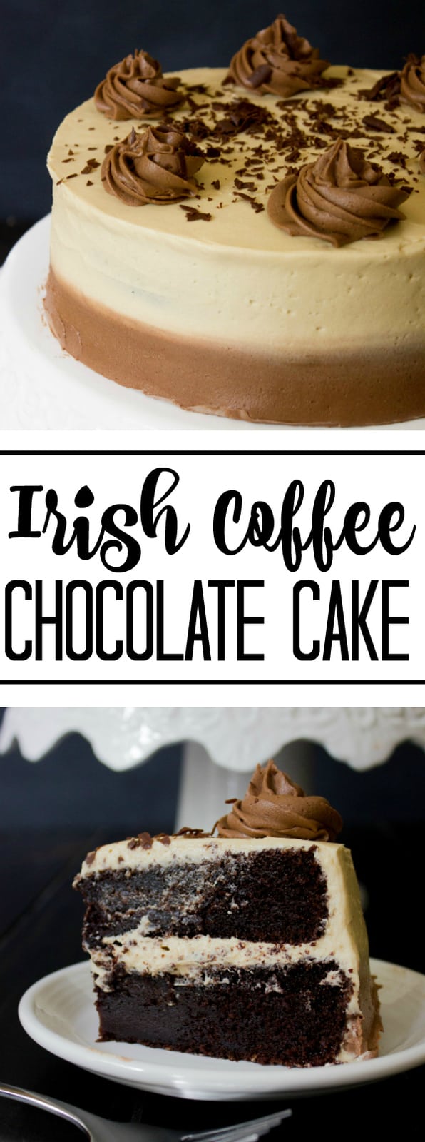 Irish Coffee Chocolate Cake pinterest image with words in middle