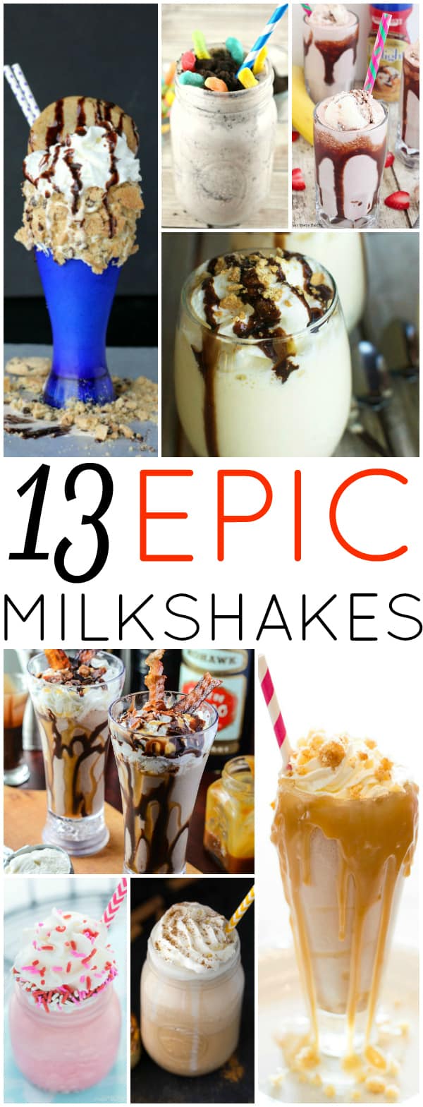 13 Epic Milkshakes