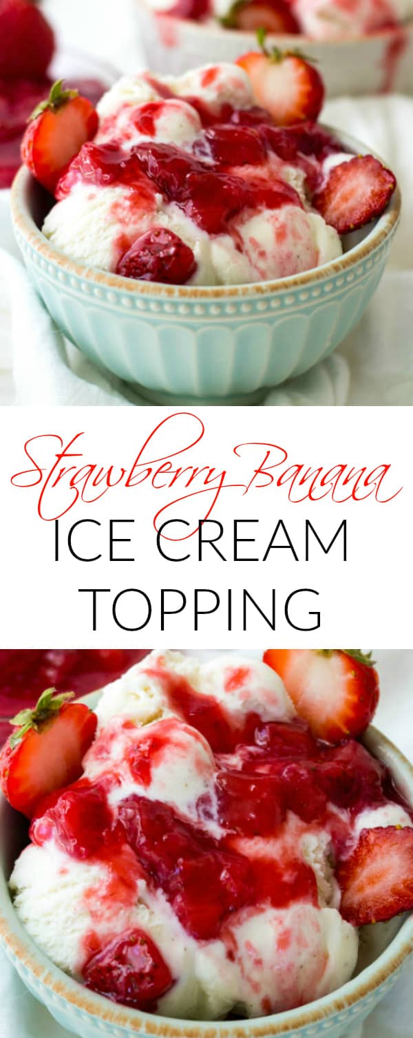 Strawberry Banana Pinterest image with bowls of ice cream with topping and words middle