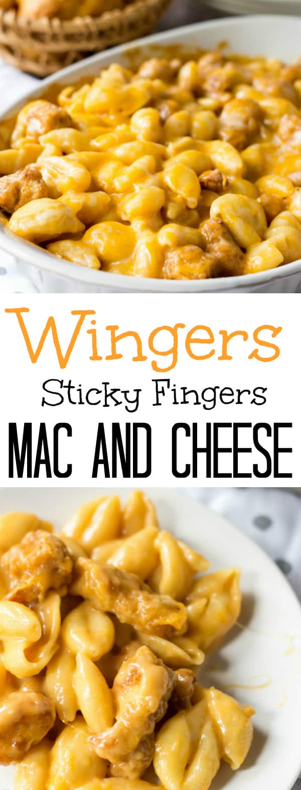 Wingers Sticky Fingers Mac and Cheese collage with words in the middle