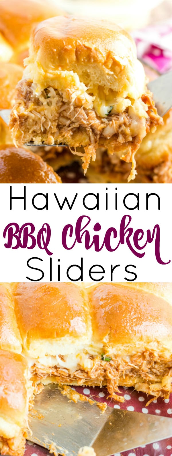 Hawaiian BBQ Chicken Sliders collage with words in middle