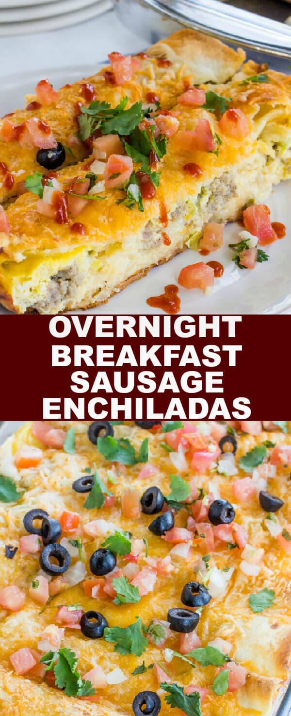 Overnight Breakfast Sausage Enchiladas