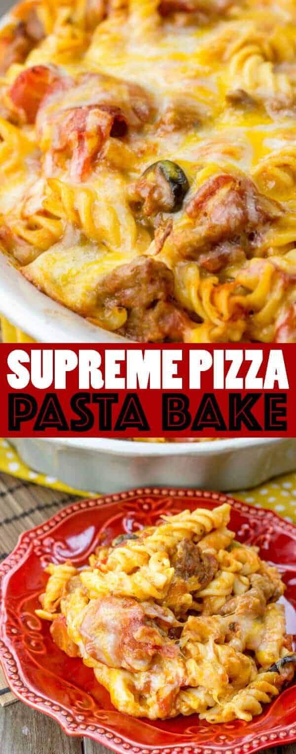 Supreme Pizza Pasta Bake